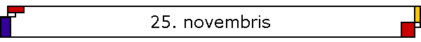 25. novembris